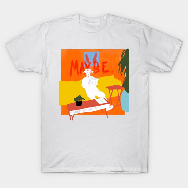 Maybe T-Shirt by MC Blue Matter